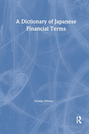 A Dictionary of Japanese Financial Terms
