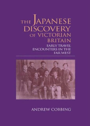 The Japanese Discovery of Victorian Britain