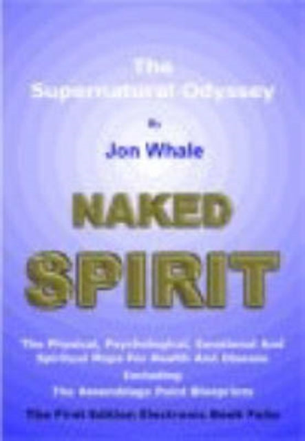 Book cover of: Naked Spirit. By: Jon Whale