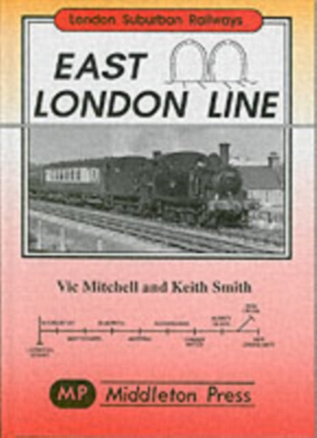 Book cover of: East London Line. By: Victor Mitchell
