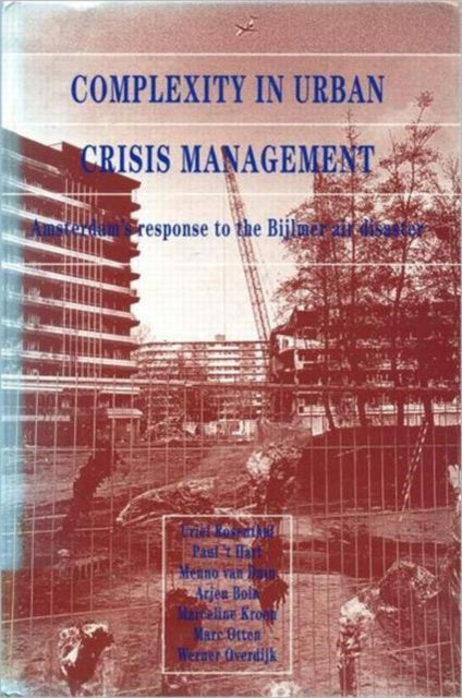 Book cover of: Complexity in Urban Crisis Management. By: Uriel Rosenthal