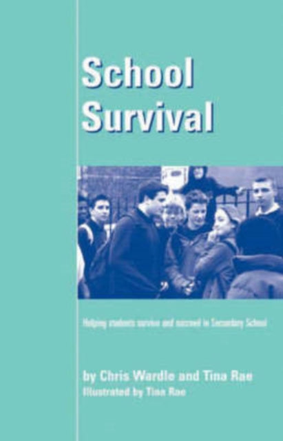 Book cover of: School Survival. By: Chris Wardle