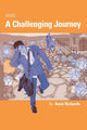 Book cover of: ADHD: A Challenging Journey. By: Anna Richards