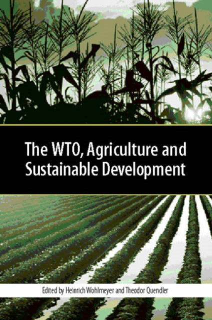 Book cover of: WTO, Agriculture and Sustainable Development