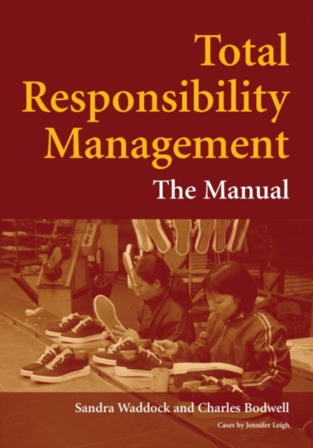 Book cover of: Total Responsibility Management. By: Sandra Waddock