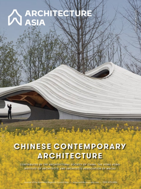 Book cover of: Architecture Asia: Chinese Contemporary Architecture. By: Architects Regional Council Asia