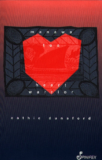 Book cover of: Manawa Toa. By: Cathie Dunsford