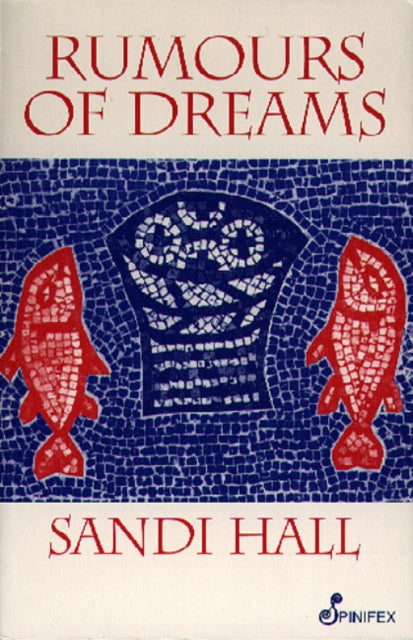 Book cover of: Rumours of Dreams. By: Sandi Hall