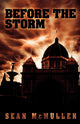 Book cover of: Before the Storm. By: Sean McMullen