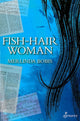 Book cover of: Fish-Hair Woman. By: Merlinda C. Bobis