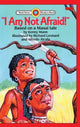Book cover of: I Am Not Afraid!. By: Kenny Mann