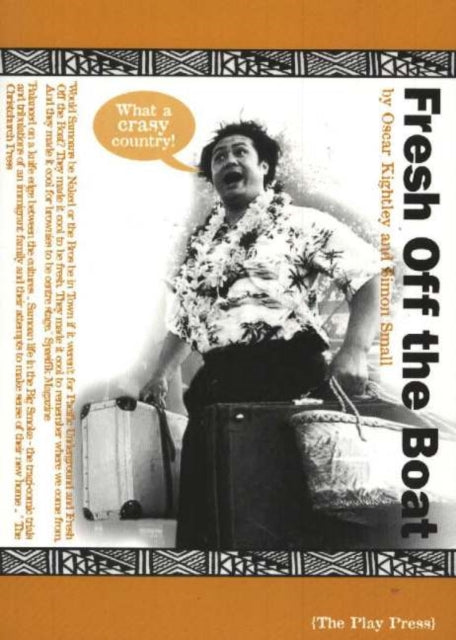 Book cover of: Fresh off the Boat. By: Oscar Kightley