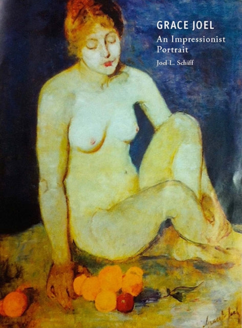 Book cover of: Grace Joel. By: Joel L. Schiff