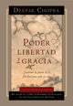 Poder, Libertad, y Gracia 9781878424860 Deepak Chopra