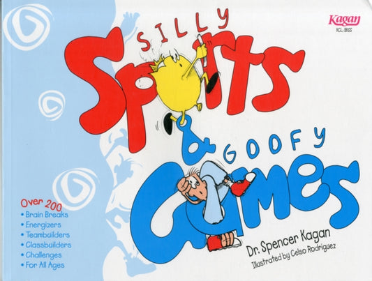 Book cover of: Silly Sports and Goofy Games. By: Spencer Kagan