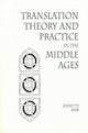 Book cover of: Translation Theory and Practice in the Middle Ages