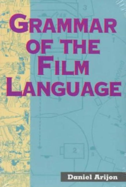 Book cover of: Grammar of the Film Language