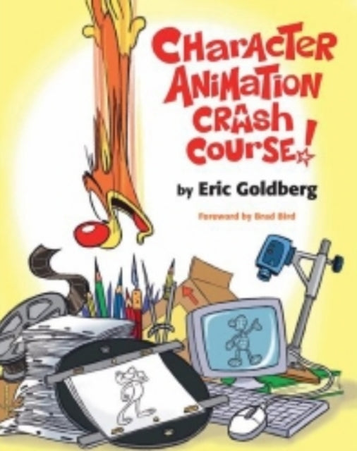 Book cover of: Character Animation Crash Course!. By: Goldberg, Eric.