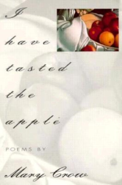 Book cover of: I Have Tasted the Apple