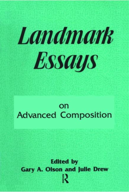 Book cover of: Landmark Essays on Advanced Composition