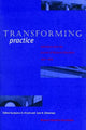 Book cover of: Transforming Practice