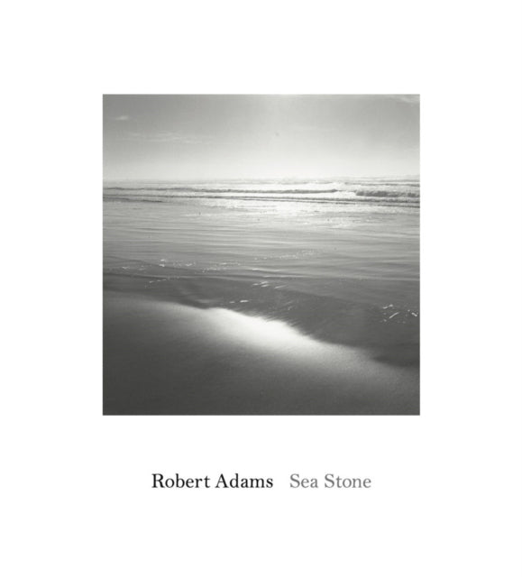 Book cover of: Robert Adams: Sea Stone. By: Robert Adams