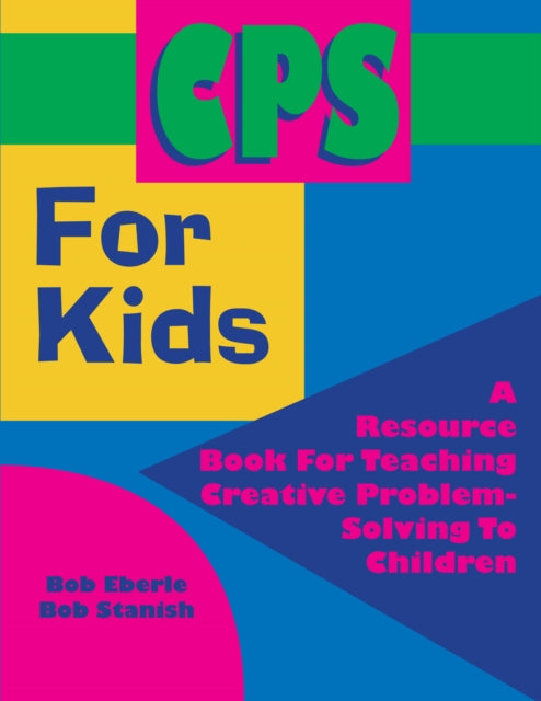 Book cover of: CPS for Kids. By: Bob Eberle