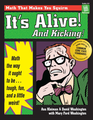 It's Alive! And Kicking!