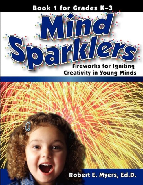 Book cover of: Mind Sparklers. By: Robert E. Myers