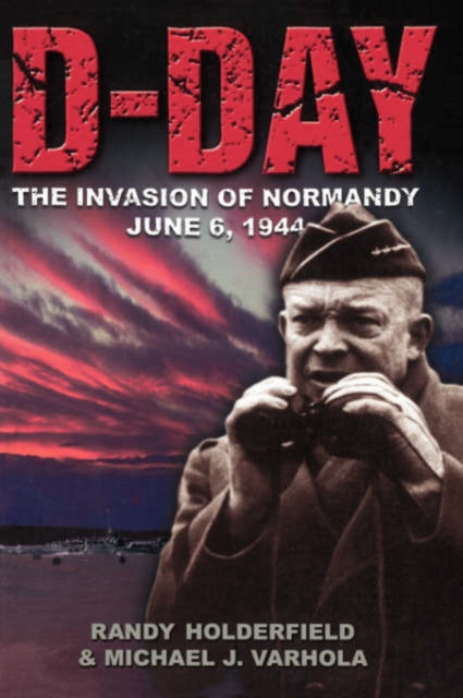Book cover of: D-day. By: Randal J. Holderfield