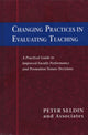 Book cover of: Changing Practices in Evaluating Teaching. By: Peter Seldin