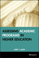 Book cover of: Assessing Academic Programs in Higher Education. By: Mary J. Allen