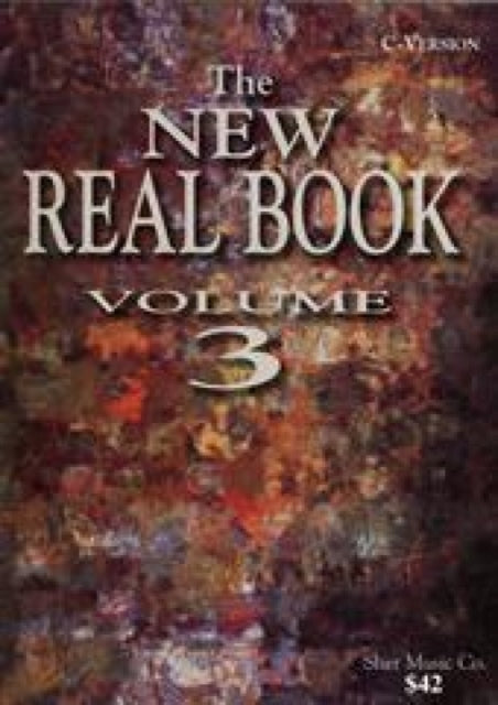 Book cover of: New Real Book Volume 3 (C Version). By: Chuck Sher