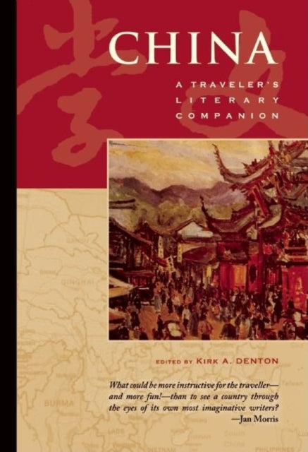 Book cover of: China: A Traveler's Literary Companion