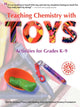 Book cover of: Teaching Chemistry with TOYS. By: Jerry L. Sarquis