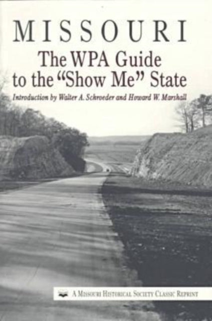 Book cover of: Missouri. By: Walter Schroeder