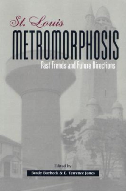 Book cover of: St. Louis Metromorphosis