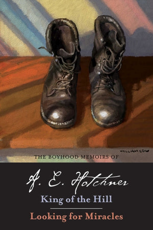 Boyhood Memoirs of A. E. Hotchner