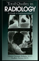 Book cover of: Total Quality in Radiology