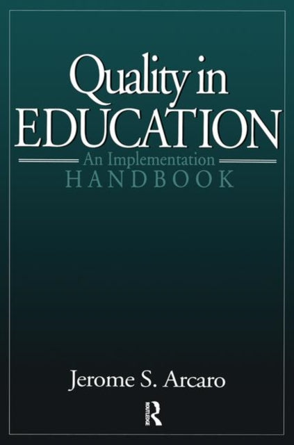 Book cover of: Quality in Education. By: Jerry Arcaro