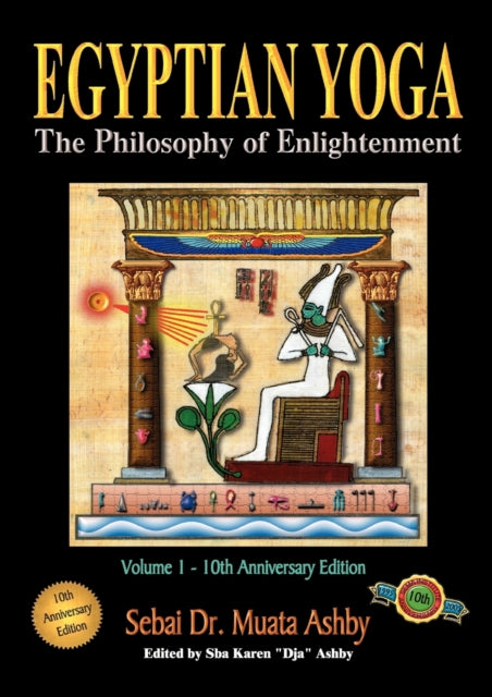 Book cover of: Egyptian Yoga. By: Muata Ashby