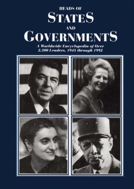 Book cover of: Heads of States and Governments Since 1945. By: Harris M. Lentz