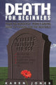 Book cover of: Death for Beginners. By: Karen Jones, Karen M. Jones