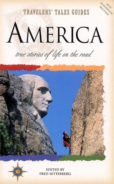 Book cover of: Travelers' Tales America. By: Fred Setterberg