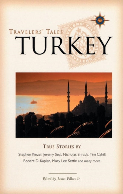 Book cover of: Travelers' Tales Turkey. By: Jr., James Villers