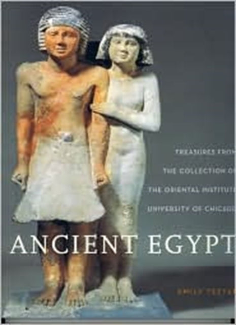 Book cover of: Ancient Egypt. By: Emily Teeter
