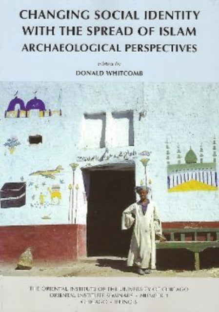 Book cover of: Changing Social Identity with the Spread of Islam. By: Donald Whitcomb