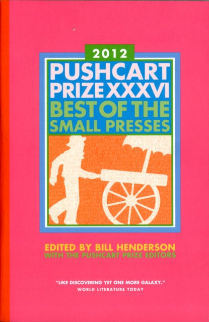 Book cover of: Pushcart Prize XXXVI