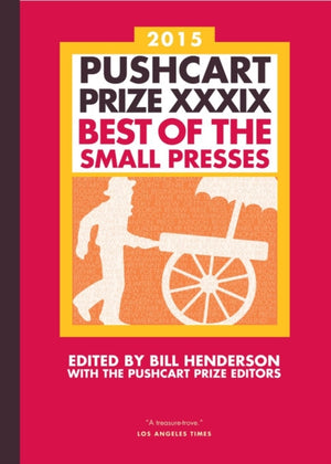 Pushcart Prize XXXIX