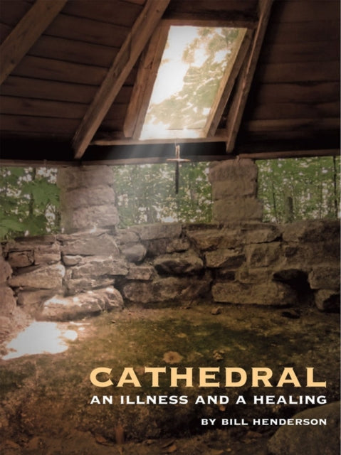 Book cover of: Cathedral. By: Bill Henderson